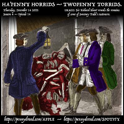 4.14: The horrors in the vault beneath Sweeny Todd’s shop! — A sea-cave in Scotland steeped in blood, gold, and horror. — The highwaymen give the officers the slip!