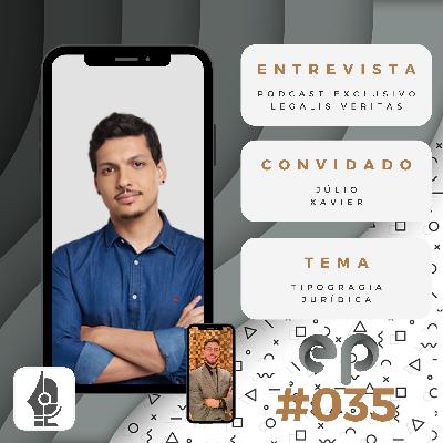 Colloquium #035 - Tipografia Jurídica /// Júlio Xavier
