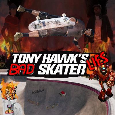 Episode 121: Not Like This - The Sad Story of Tony Hawk’s Pro Skater 5