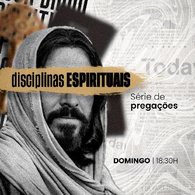 Disciplinas Espirituais - Leandro Garcia