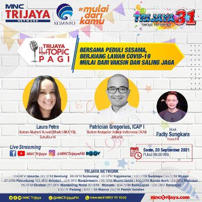 THT Pagi "BERSAMA PEDULI SESAMA, BERJUANG LAWAN COVID-19 MULAI DARI VAKSIN DAN SALING JAGA"