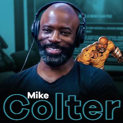 MIKE COLTER: Luke Cage Turning Point, Grad School Wake Up Call & Choosing Growth Over Easy Money MIKE COLTER: Luke Cage Turning Point, Grad School Wake Up Call & Choosing Growth Over Easy Money