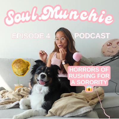 COLLEGE IS NOT THE BEST 4 YEARS OF YOUR LIFE | Episode 4 | Soul Munchie Podcast