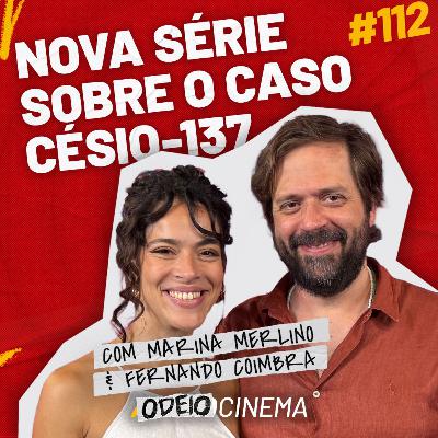 FUKUSHIMA BRASILEIRA: TUDO SOBRE EMERGÊNCIA RADIOATIVA, a nova série brasileira | ODEIOCINEMA #112