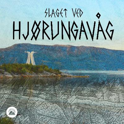 Slaget ved Hjørungavåg (EP2) - Hvor er Hjørungavåg?