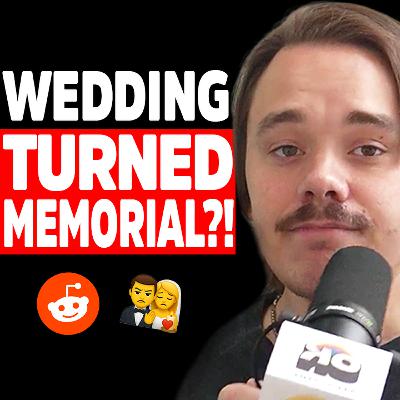 My father wants a MEMORIAL for my sister at my wedding! | Reddit Stories | EP2349