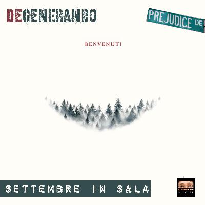 DePrejudice: Settembre in sala
