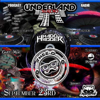 Episode 0246 Underland Radio - Guest Mix: THEE-O