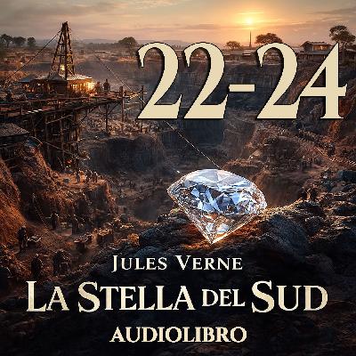 Audiolibro La Stella del Sud - Capitolo 22-23-24 - Jules Verne