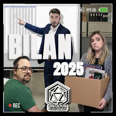 Bilan 2025 : Nos PIRES (et meilleurs) moments de JDR cette année ! Entre Donjons et Dragons, Vampire, Pathfinder et le burn-out rôliste !
