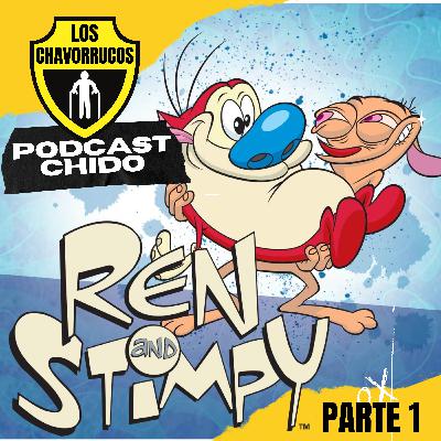 REN Y STIMPY Parte 1 | Los Chavorrucos