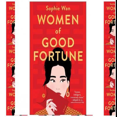 Online Ebook Reader Women of Good Fortune By Sophie Wan Online Ebook Reader Women of Good Fortune By Sophie Wan