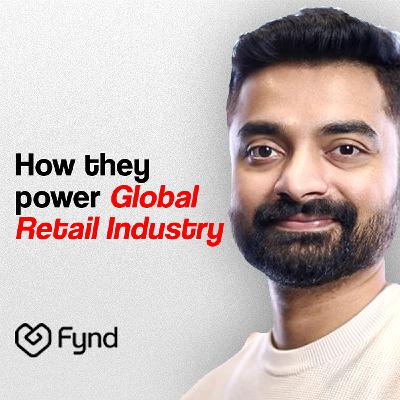 How Fynd Powers the Global Retail Industry