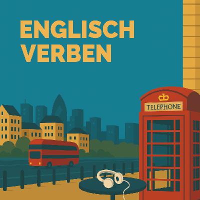 Englisch lernen | Extradusche Verben konjugieren