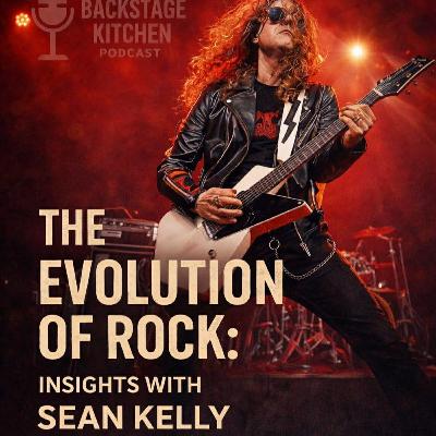 The Evolution of Rock: Insights from Sean Kelly
