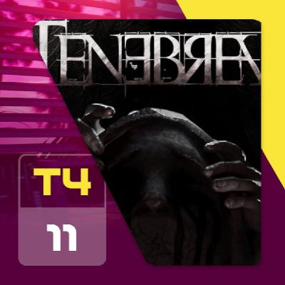 T4x11 Entrevista a Bowl of Tentacles (TENEBREA)