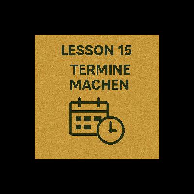 Lesson 15 | Termine machen | Making Appointments | German A1 (Telugu)