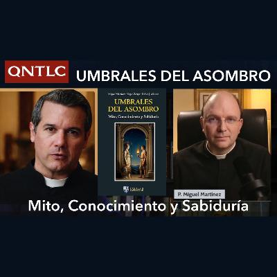 UN RETORNO A LOS CLÁSICOS. Entrevista al P. Jorge Miguel Martínez