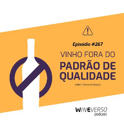 Vinho fora do padrão de qualidade