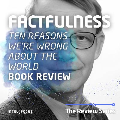 Book Review: Factfulness by Hans Rosling