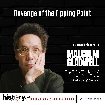 Conversations: Malcolm Gladwell's Revenge of the Tipping Point Conversations: Malcolm Gladwell's Revenge of the Tipping Point