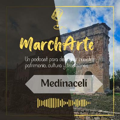 6. MarchArte a... Medinaceli, guía de viaje