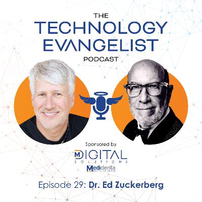 Ep.29: Dr. Ed Zuckerberg, Early Dental Tech Adoption and Oral-Systemic Links