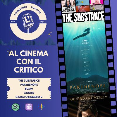 Al cinema con il critico: The Substance, Parthenope, Flow, Anora, Giurato numero 2