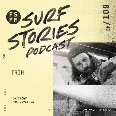 Trim with Ryan Lovelace