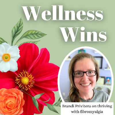 Brandi Privitera on thriving with fibromyalgia