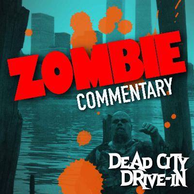 ZOMBIE COMMENTARY