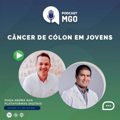 Meu Guia Oncologia Podcast 07 - Câncer de cólon em jovens Meu Guia Oncologia Podcast 07 - Câncer de cólon em jovens