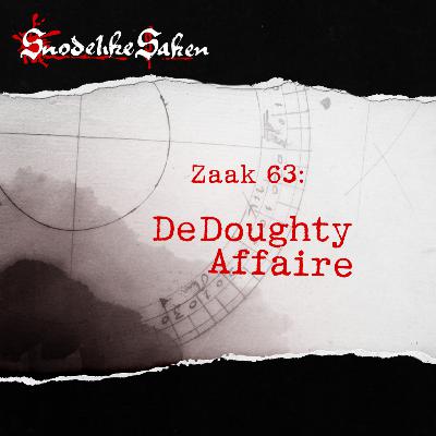 #63: De Doughty Affaire