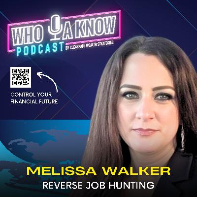 Reverse Job Hunting: How Winners Do It Differently | Melissa Walker