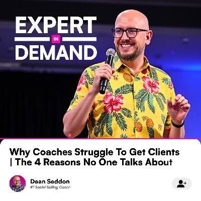 Why Coaches Struggle To Get Clients: The 4 Real Reasons No One Talks About