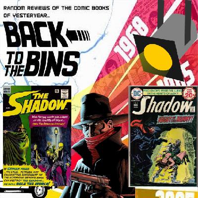 Back to the Bins #689 - The Shadow (& Professor Alan) knows!!!
