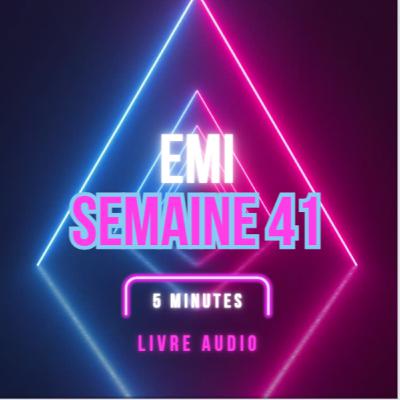 Emi Livre Audio Semaine 41 Emi Livre Audio Semaine 41