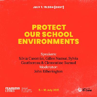 Protect our School environments Protect our School environments