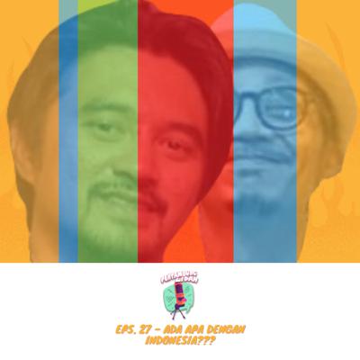 ADA APA DENGAN INDONESIA???