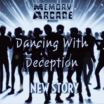 Dancing With Deception