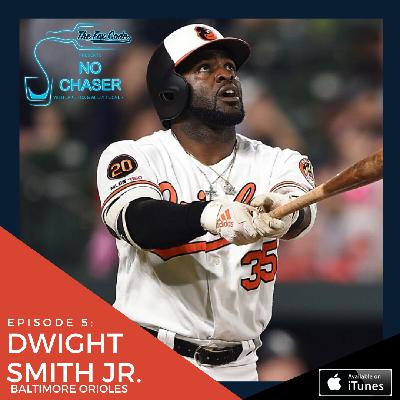 Ep 5: Dwight Smith Jr