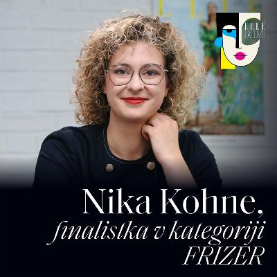 58 - ”Navdihuje me, da imam vedno več znanja in postajam vedno boljša" - Nika Kohne I ELLE talenti