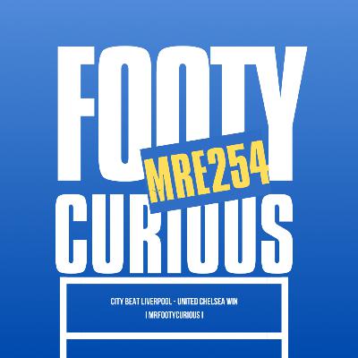 City Destroy Liverpool! Premier League Results Breakdown I MrFootyCurious I Episode 254