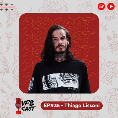 Thiago Lissoni - VFB Cast #35