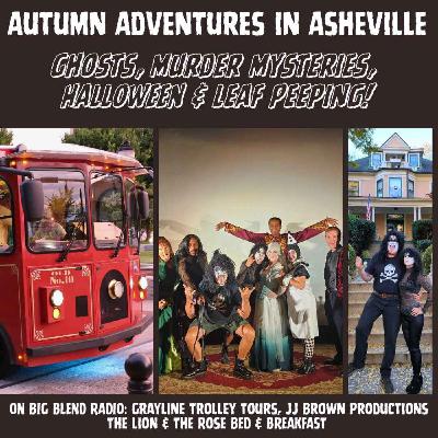 Autumn Adventures in Asheville: Ghosts, Murder Mysteries & Leaf Peeping