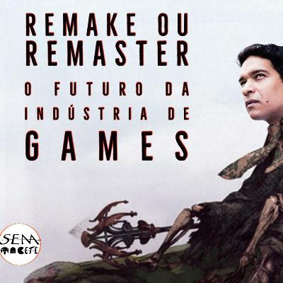 Nier Replicant, remake ou remaster e o futuro da indústria dos games - Ep. 23 - Sem Macete Podcast