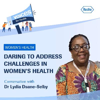 Daring to address challenges in women’s health Daring to address challenges in women’s health