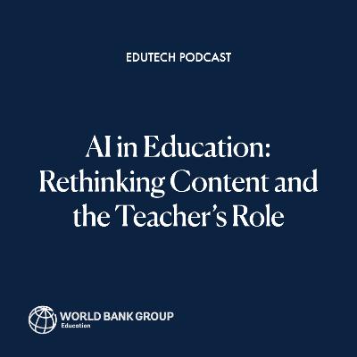 AI in Education: Rethinking Content and the Teacher’s Role