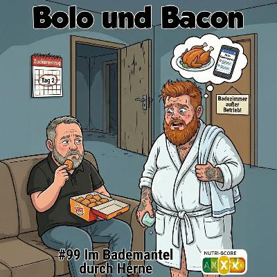 #99 Im Bademantel durch Herne
