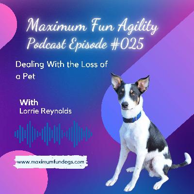 Dealing With the Loss of a Beloved Pet, Teammate, and Companion Dealing With the Loss of a Beloved Pet, Teammate, and Companion